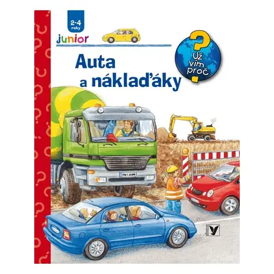 Auta a náklaďáky - Už vím proč? - kolektiv