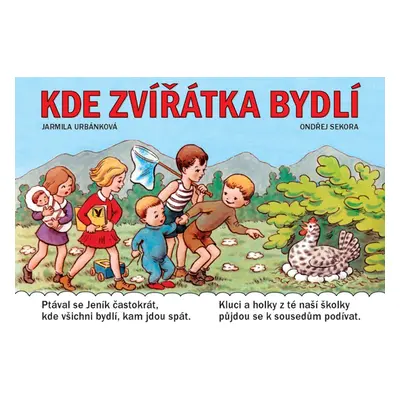 Kde zvířátka bydlí - Jarmila Urbánková