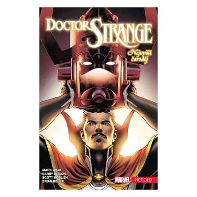 Doctor Strange: Nejvyšší čaroděj 3 - Herold - Mark Waid