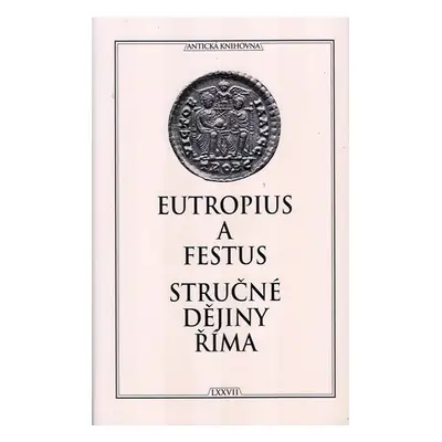 Stručné dějiny Říma - Eutropius