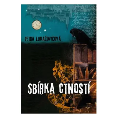 Sbírka ctností - Lucie Lukačovičová