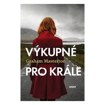 Výkupné pro krále - Graham Masterton