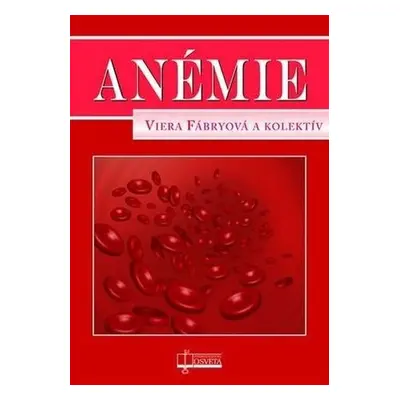 Anémie - Viera Fábry