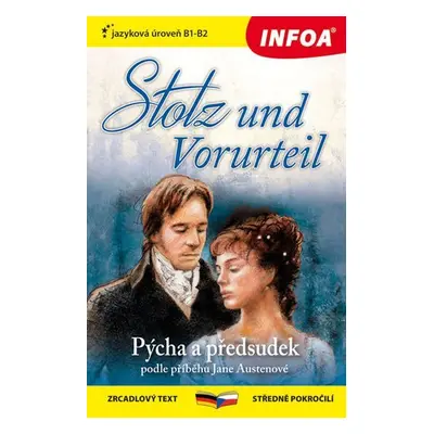 Pýcha a předsudek / Stolz und Vorurteil - Zrcadlová četba (B1-B2) - Jane Austenová