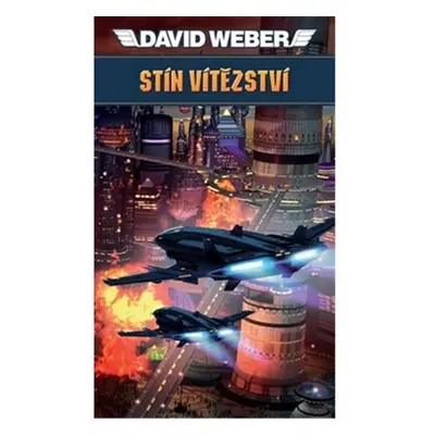 Stín vítězství - David Weber