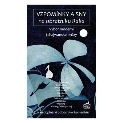 Vzpomínky a sny na obratníku Raka - Kolektiv autorú