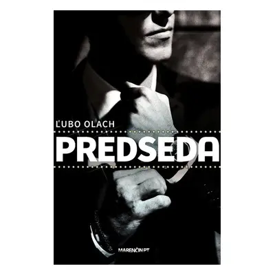 Predseda - Ľubomír Olach