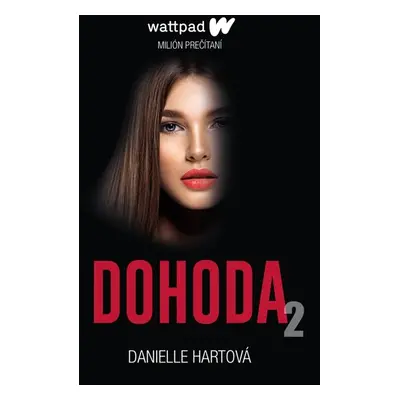 Dohoda 2 - Danielle Hartová