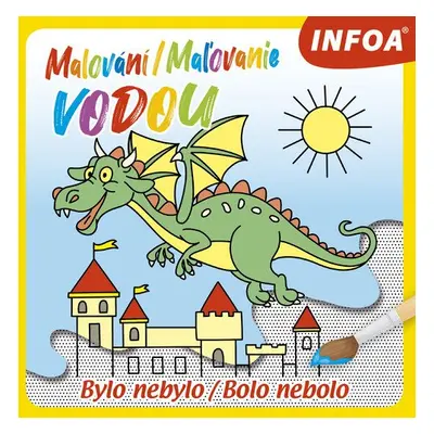 Malování / Maľovanie vodou - Bylo nebylo / Bolo nebolo