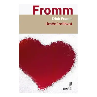 Umění milovat, 1. vydání - Erich Fromm