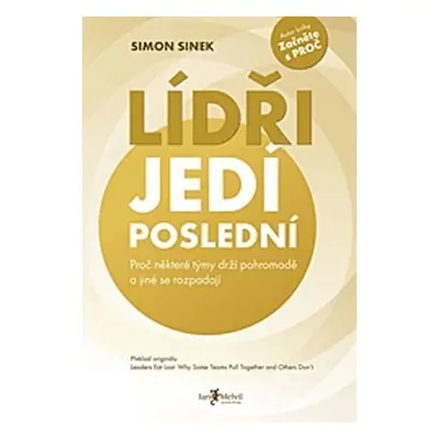 Lídři jedí poslední - Simon Sinek