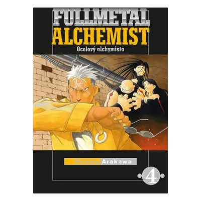 Fullmetal Alchemist - Ocelový alchymista 4 - Hiromu Arakawa