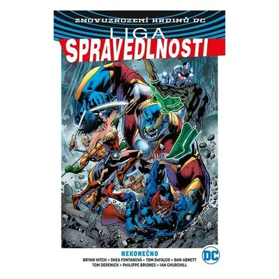 Liga spravedlnosti 4 - Nekonečno - Bryan Hitch