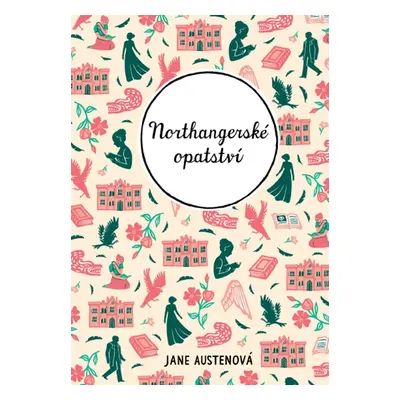 Northangerské opatství, 1. vydání - Jane Austenová