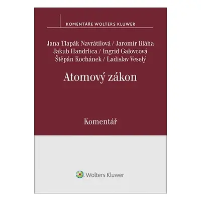 Atomový zákon - Komentář - Jana Tlapák Navrátilová