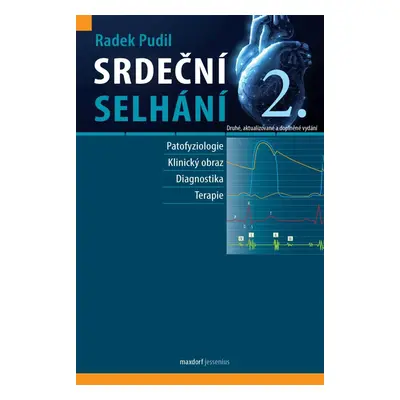 Srdeční selhání, 2. vydání - Radek Pudil