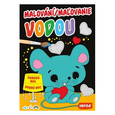 Malování / Maľovanie vodou - Dobrou noc / Dobrú noc