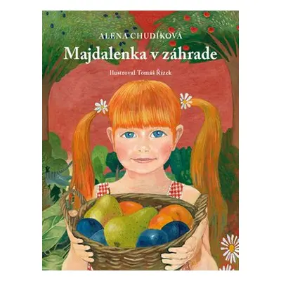 Majdalenka v záhrade - Alena Chudíková