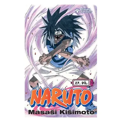 Naruto 27 - Vzhůru na cesty - Masaši Kišimoto