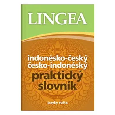 Indonésko-český česko-indonéský praktický slovník - Jaroslav Olša