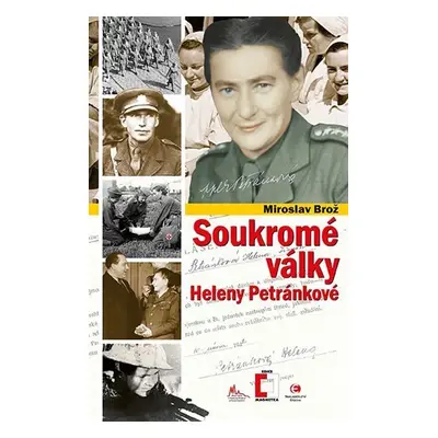 Soukromé války Heleny Petránkové - Miroslav Brož