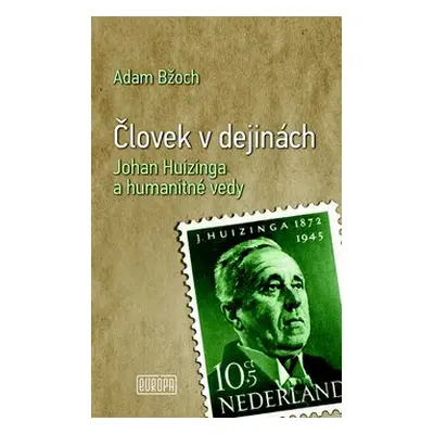 Človek v dejinách - Adam Bžoch