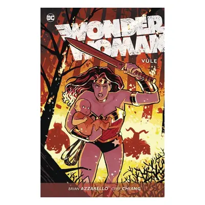 Wonder Woman 3 - Vůle - Brian Azzarello