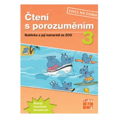 Čtení s porozuměním 3 - pracovní sešit