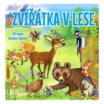 Zvířátka v lese - Jiří Havel