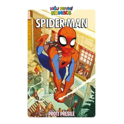 Můj první komiks: Spider-Man - Proti přesile - Jeff Parker