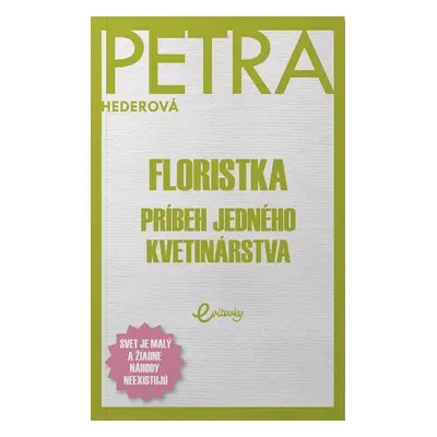 Floristka - Petra Hederová