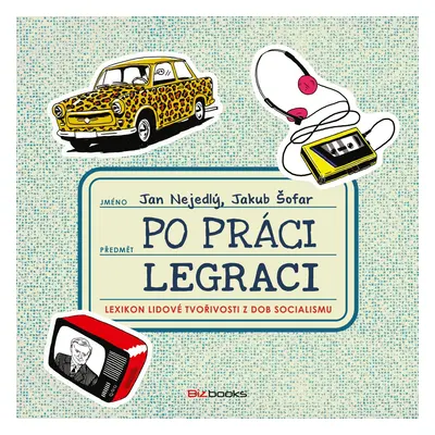 Po práci legraci - Jan Nejedlý