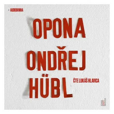 Opona - CDmp3 (Čte Lukáš Hlavica) - Ondřej Hübl