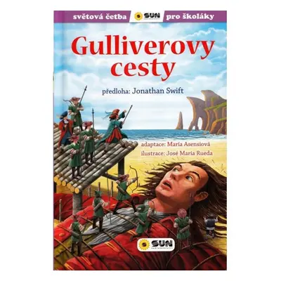 Gulliverovy cesty - Světová četba pro školáky - Jonathan Swift