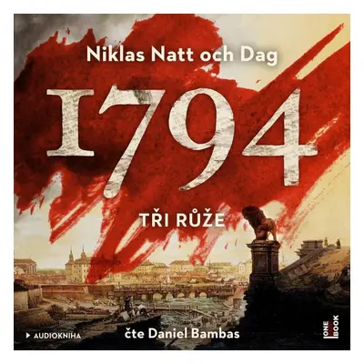 1794: Tři růže - 2 CDmp3 - och Dag Niklas Natt