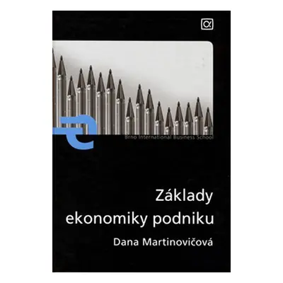 Základy ekonomiky podniku - Dana Martinovičová