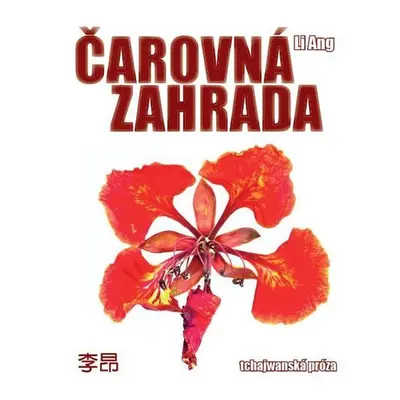 Čarovná zahrada - Ang Li