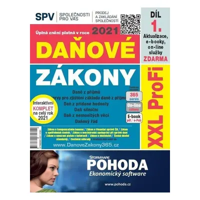 Daňové zákony 2021 XXL ProFi (Díl 1.) - Úplná znění platná v roce 2021