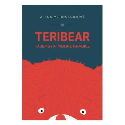 Teribear - Tajemství modré krabice - Alena Mornštajnová