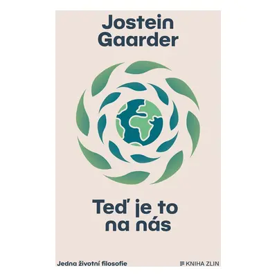 Teď je to na nás - Jostein Gaarder