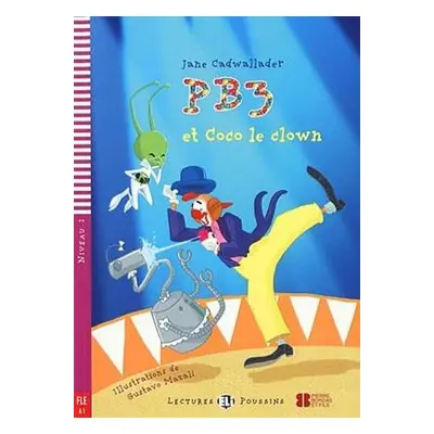 Lectures ELI Poussins 2/A1: PB3 et coco le clown + Downloadable multimedia - Jane Cadwallader