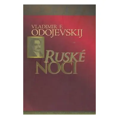 Ruské noci - Vladimir Fjodorovič Odojevskij