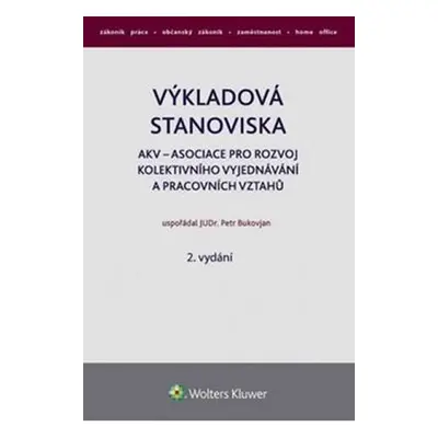 Výkladová stanoviska AKV - Asociace pro rozvoj kolektivního vyjednávání a pracovních vztahů - Pe