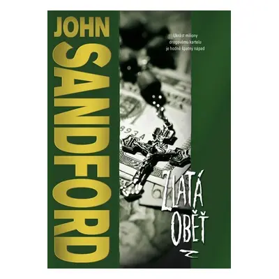 Zlatá oběť - John Sandford