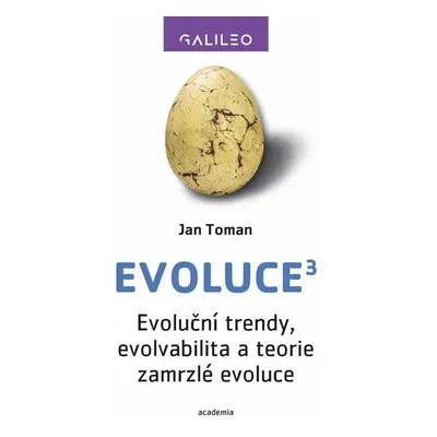 Evoluce3 - Evoluční trendy, evolvabilita a teorie zamrzlé evoluce - Jan Toman