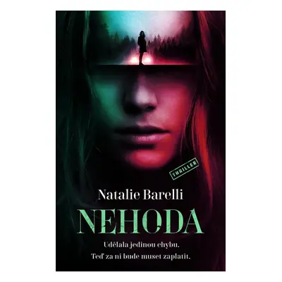 Nehoda - Natalie Barelli