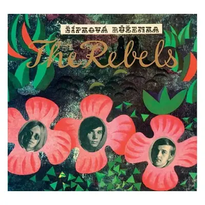 Šípková Růženka: The Rebels - CD - The Rebels