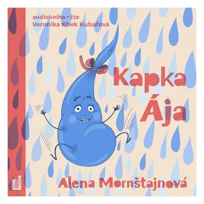 Kapka Ája - CDmp3 (Čte Veronika Khek Kubařová) - Alena Mornštajnová