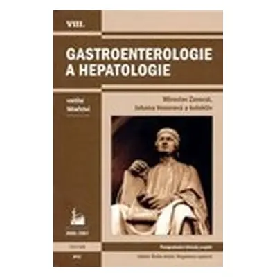 Gastroenterologie a hepatologie - Zavoral Miroslav