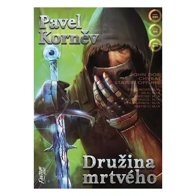 Družina mrtvého - Pouť mrtvého 3 - Pavel Korněv